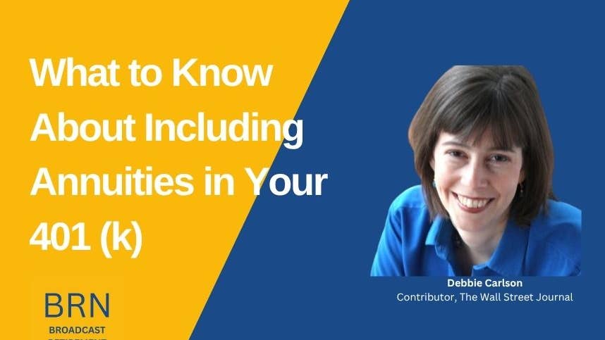 What to Know about Including Annuities in Your 401k