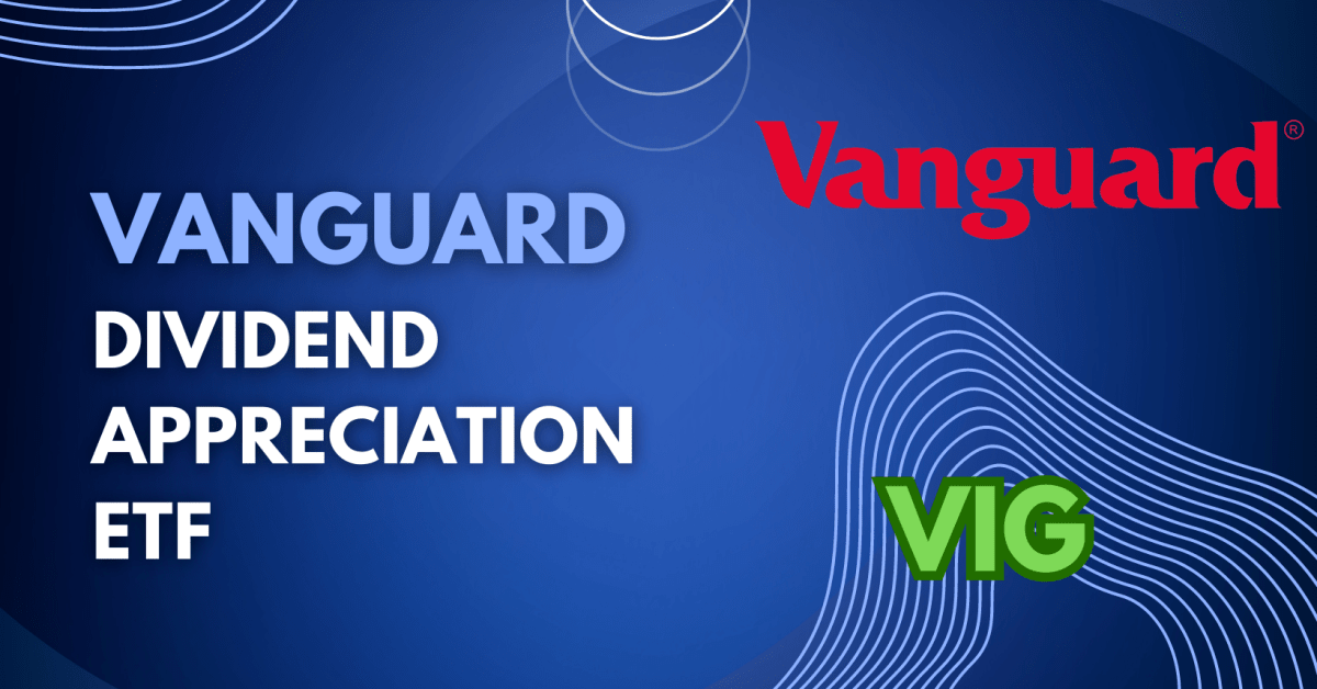 VIG: Unlocking A Great Dividend Growth Investing Strategy - ETF Focus on  TheStreet: ETF research and Trade Ideas