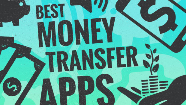 The 7 Best Money Transfer Apps of 2019