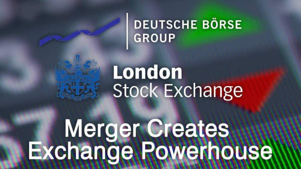 Merger of London Stock Exchange and Deutsche Borse Moves Forward