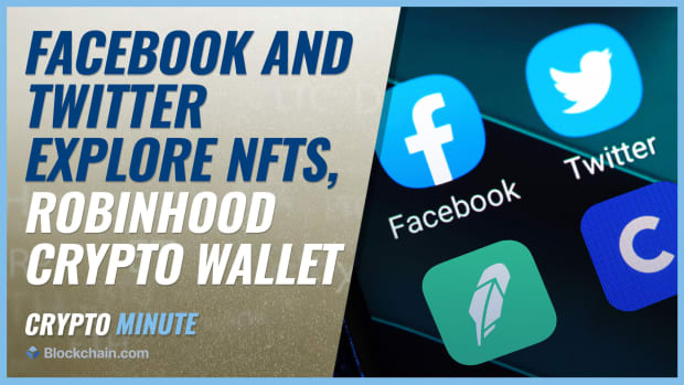 Facebook and Twitter bring NFTs closer to the mainstream as Robinhood launches the beta version of its crypto wallet.