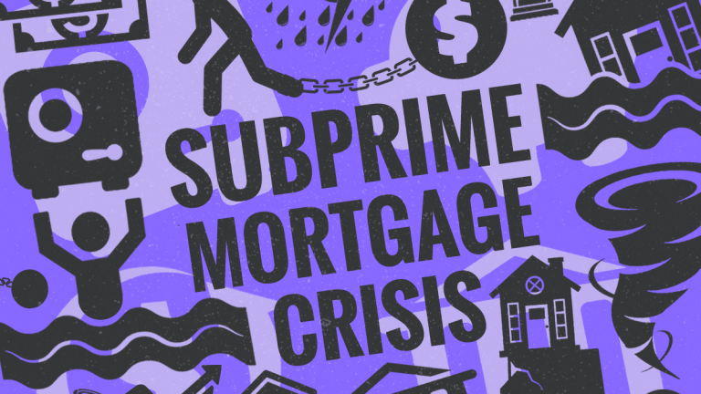 What Was the Subprime Mortgage Crisis and How Did it Happen?