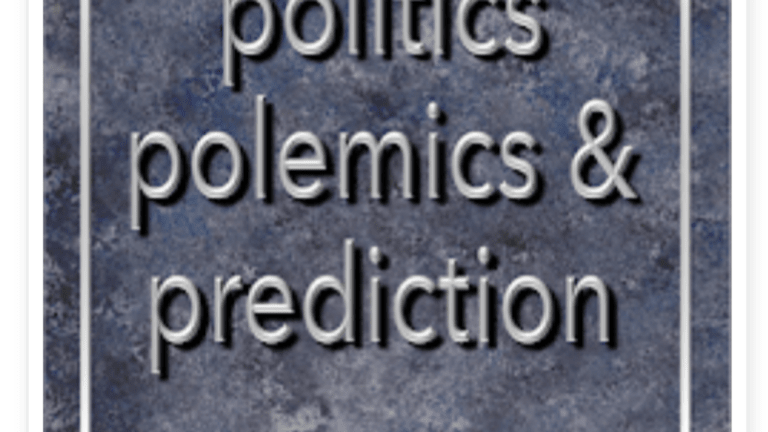 Politics, polemics, but especially… prediction!