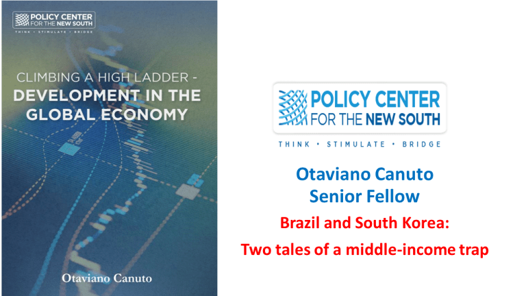 Brazil and South Korea: Two Tales of a Middle-Income Trap
