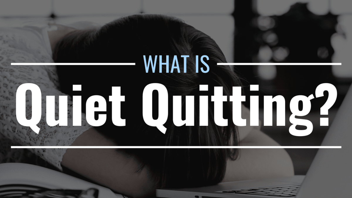 WTF is quiet quitting (and why is Gen Z doing it)? - WorkLife