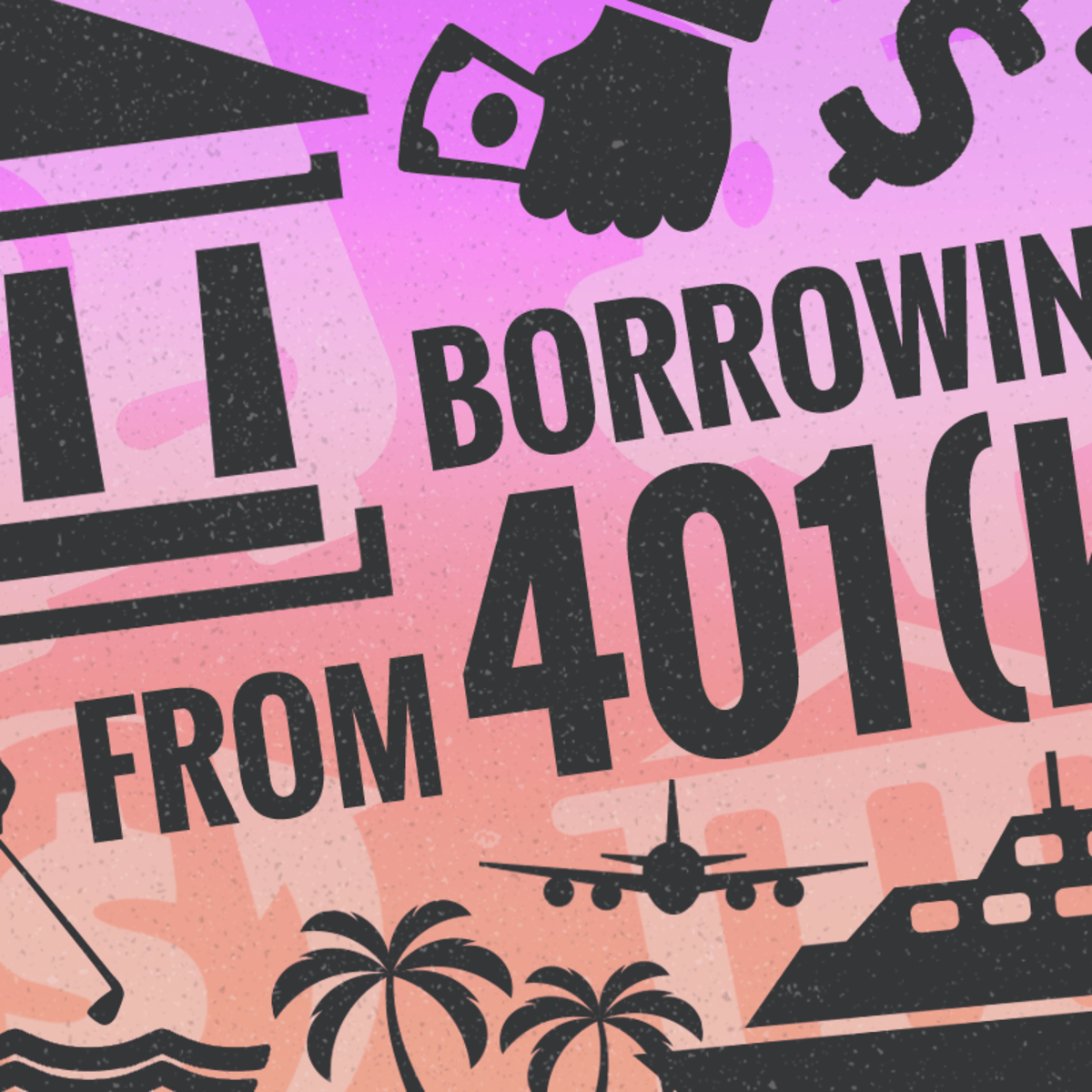 borrowing from your 401k for a house