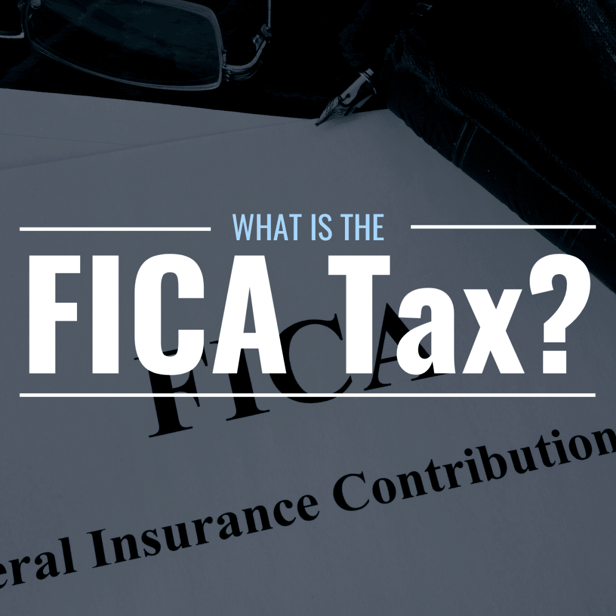 What is Fica Tax?, What is Fica on My Paycheck