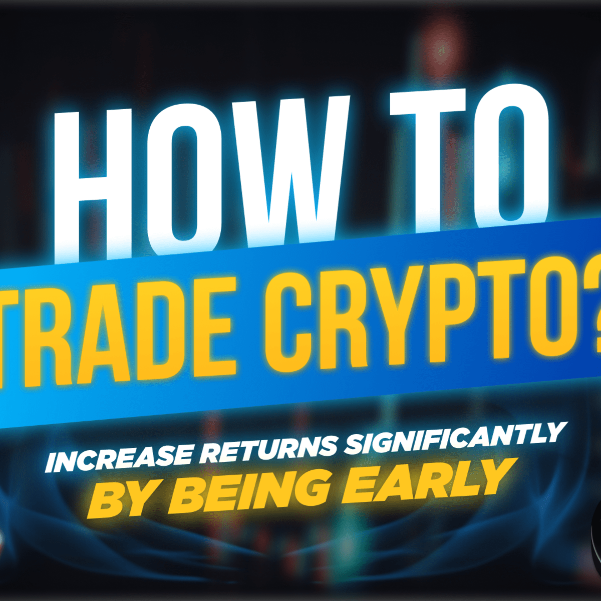 How To Trade Crypto: Increase Returns Significantly by Being Early -  TheStreet Crypto: Bitcoin and cryptocurrency news, advice, analysis and more