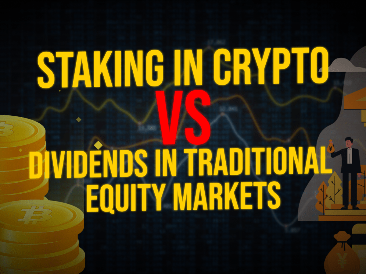 Staking in Crypto vs Dividends in Traditional Equity Markets - TheStreet  Crypto: Bitcoin and cryptocurrency news, advice, analysis and more