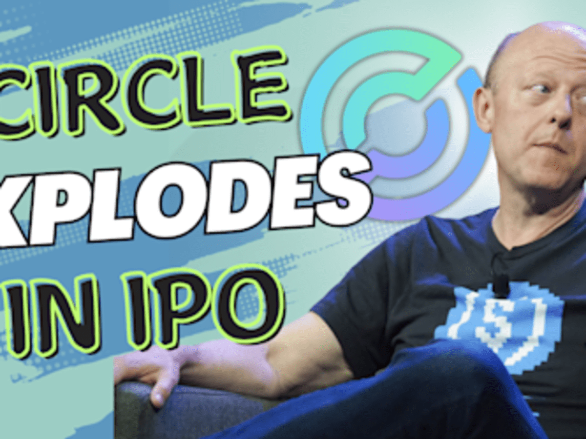 Circle surges 200% in IPO debut. Is it still a buy? - TheStreet Crypto:  Bitcoin and cryptocurrency news, advice, analysis and more