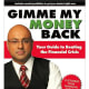 CORE BELIEFS: Unlike some personal finance wizards, Velshi focuses his book on "straightforward" tips for getting back on the path to financial prosperity. He isn't a philosopher or a self-help guru; he's a newsman, and his talents for breaking down complicated concepts into easy-to-understand investment advice shines through here.