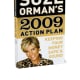 CORE BELIEFS: Her famous slogan is "People First, Then Money, Then Things." She frequently airs this view on her show and when making media appearances. In Suze Orman's 2009 Action Plan, she prepares readers for whatever financial crosswinds may come their way. She says, "No one can control external events, but you do have absolute control over the most powerful tool: your will to make the smart and right choices that will insure your financial security, no matter what happens." For this reason, she advocates a strong "Save Yourself" emergency fund to prepare for unforeseen financial hardships.