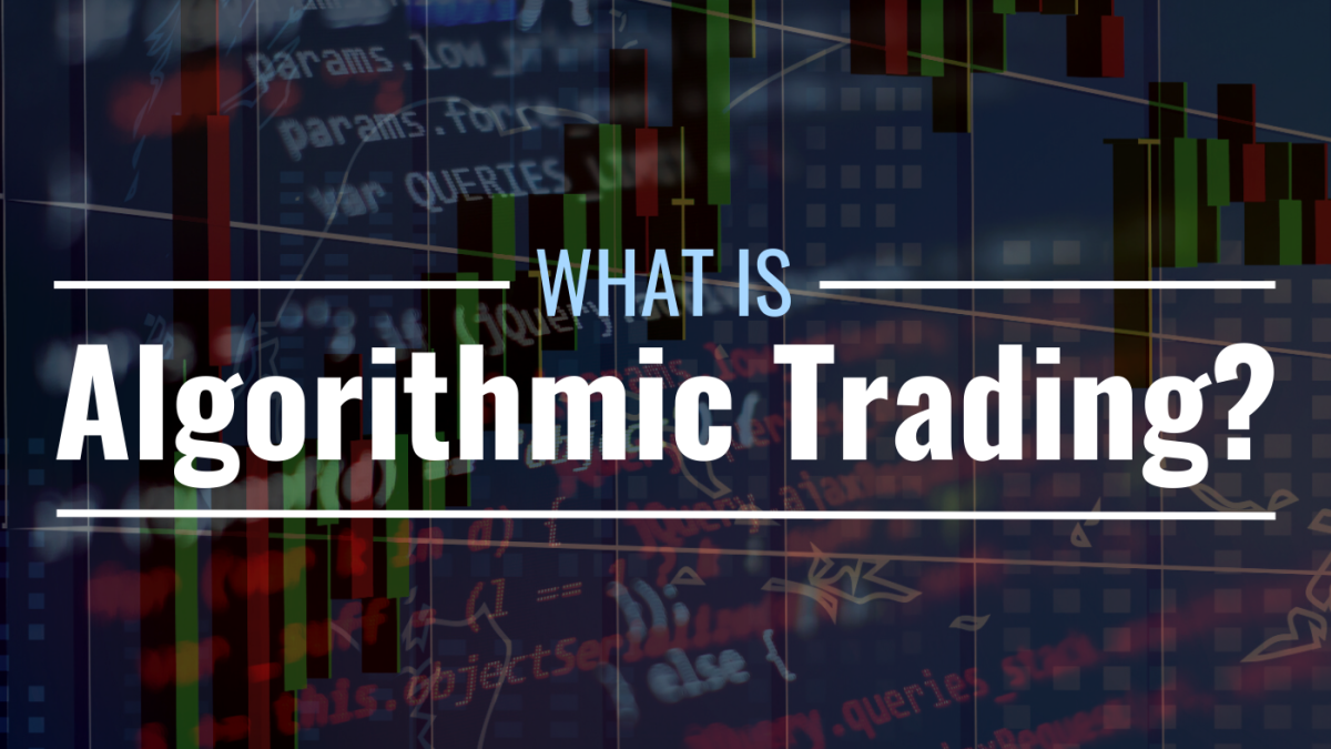 What Is Algorithmic Trading? Definition & Types - TheStreet