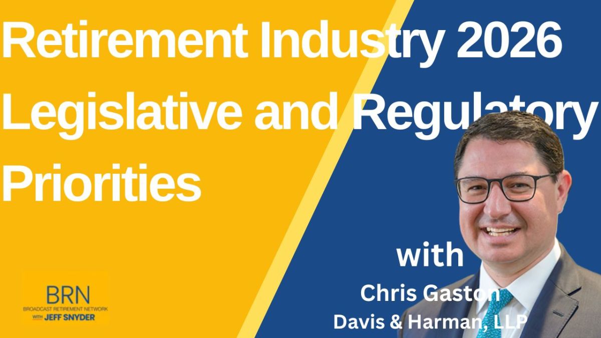 Retirement Industry 2026 Legislative and Regulatory Priorities