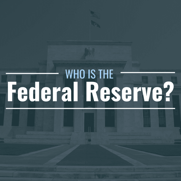 The Federal Reserve: Who Are They and What Do They Do? thumbnail