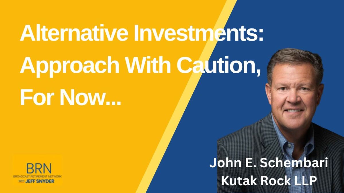 Alternative Investments: Approach With Caution, For Now...