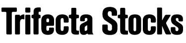 Trifecta Stocks