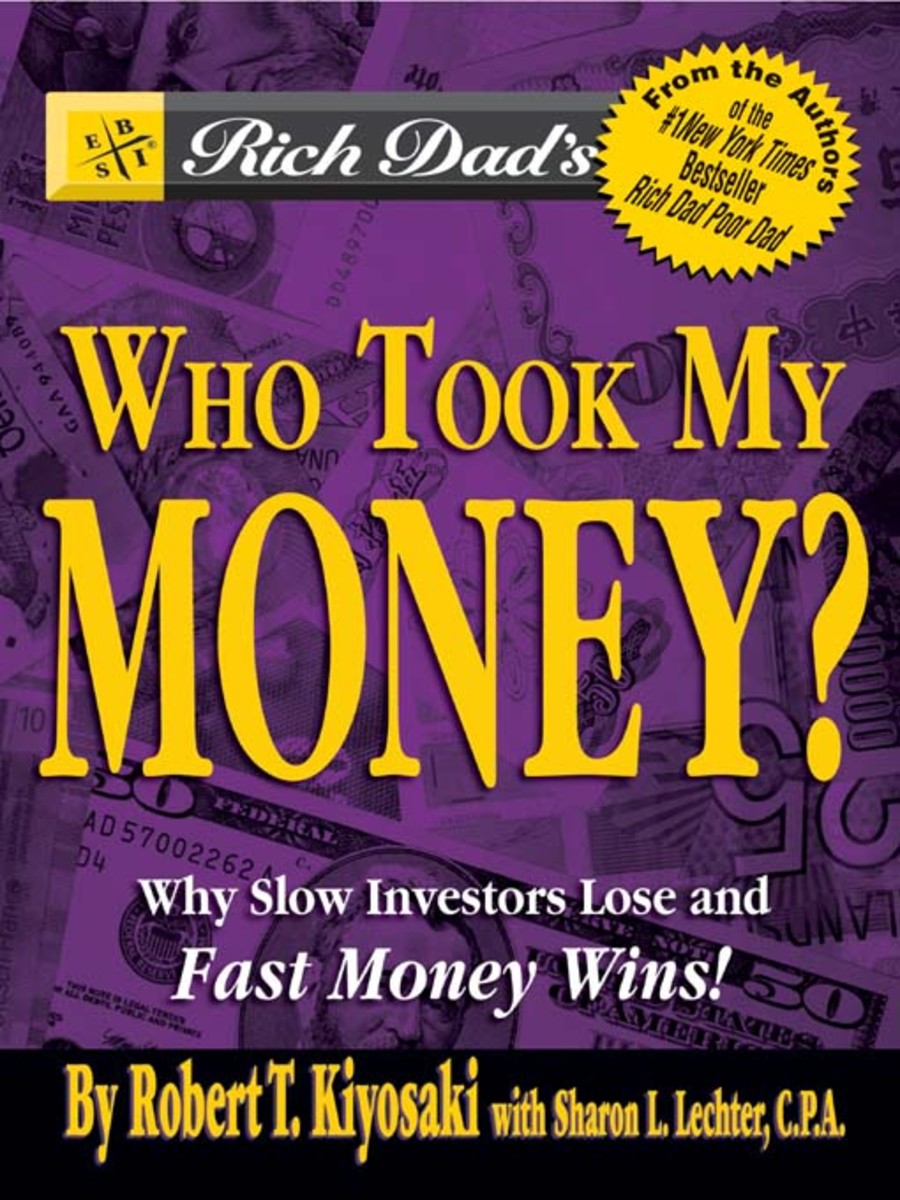 My money book. Robert Kiyosaki who took my money. Rich dad poor dad.