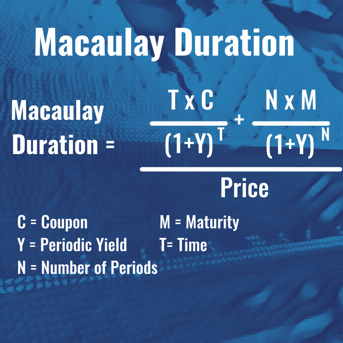 This is the formula used to calculate Macaulay Duration