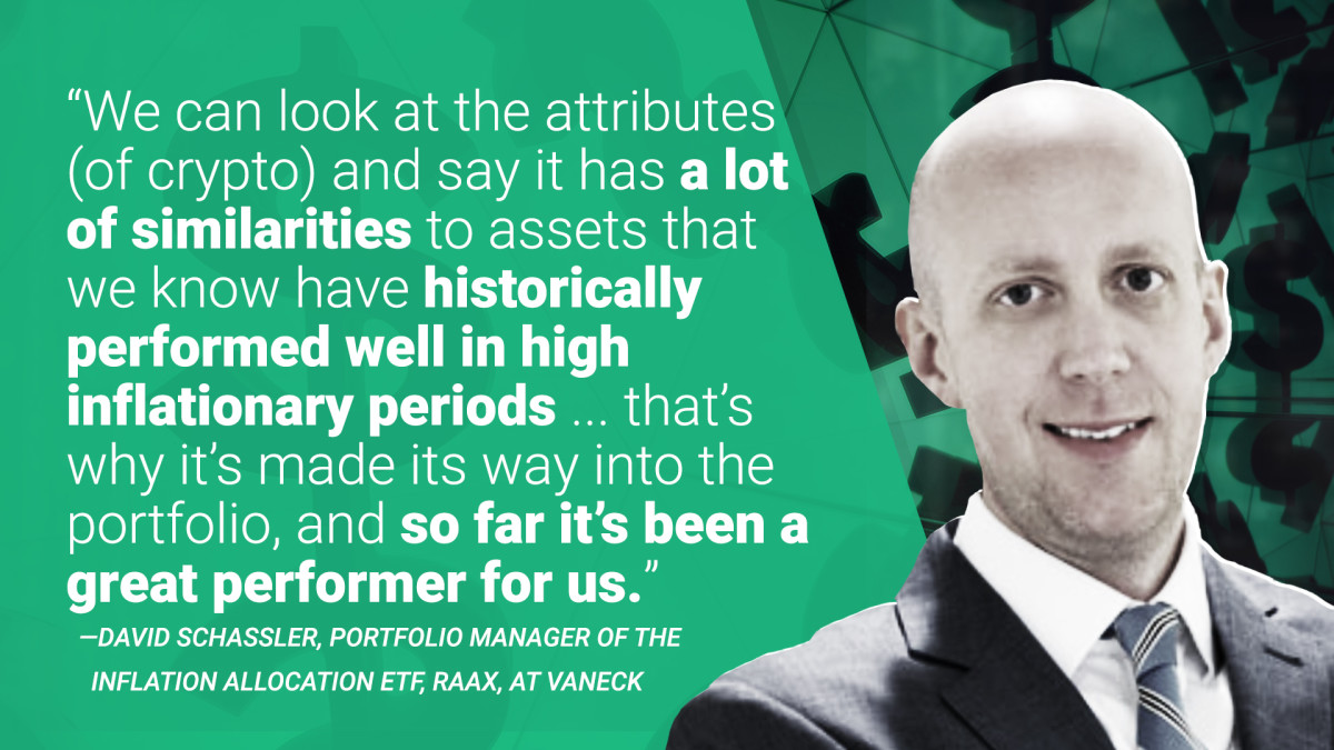 Quote by David Schassler, Portfolio Manager, Inflation Allocation ETF, RAAX, at VanEck, on gold vs. crypto