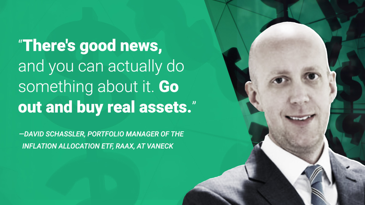 Quote by David Schassler, Portfolio Manager of the Inflation Allocation ETF, RAAX, at VanEck, on real assets 