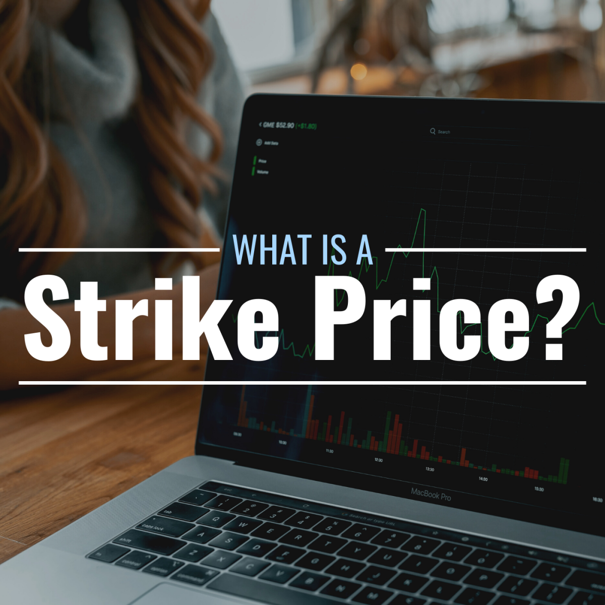 Photo of an open laptop displaying a stock price graph with text overlay that reads "What Is a Strike Price?"