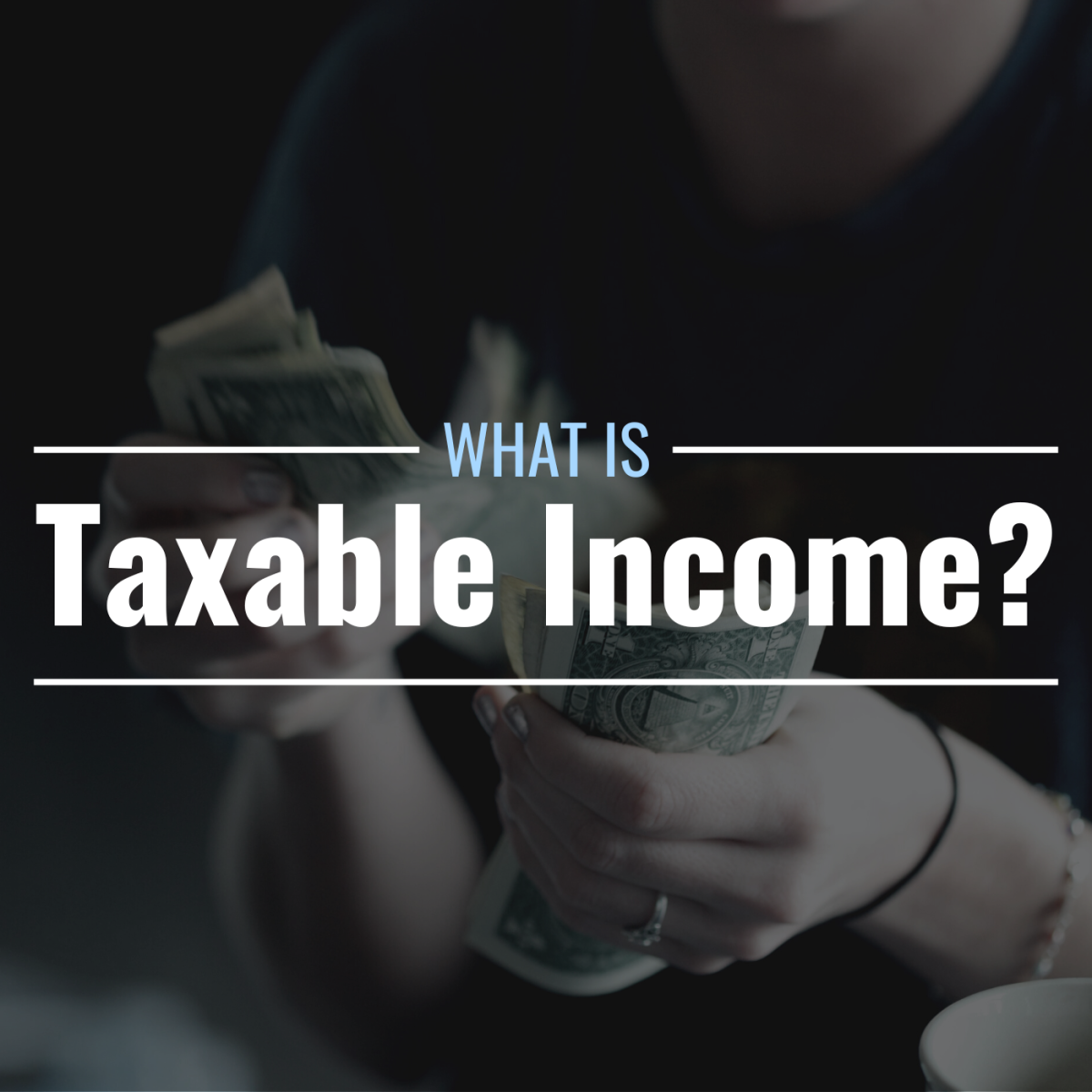 what-is-taxable-income-definition-examples-thestreet