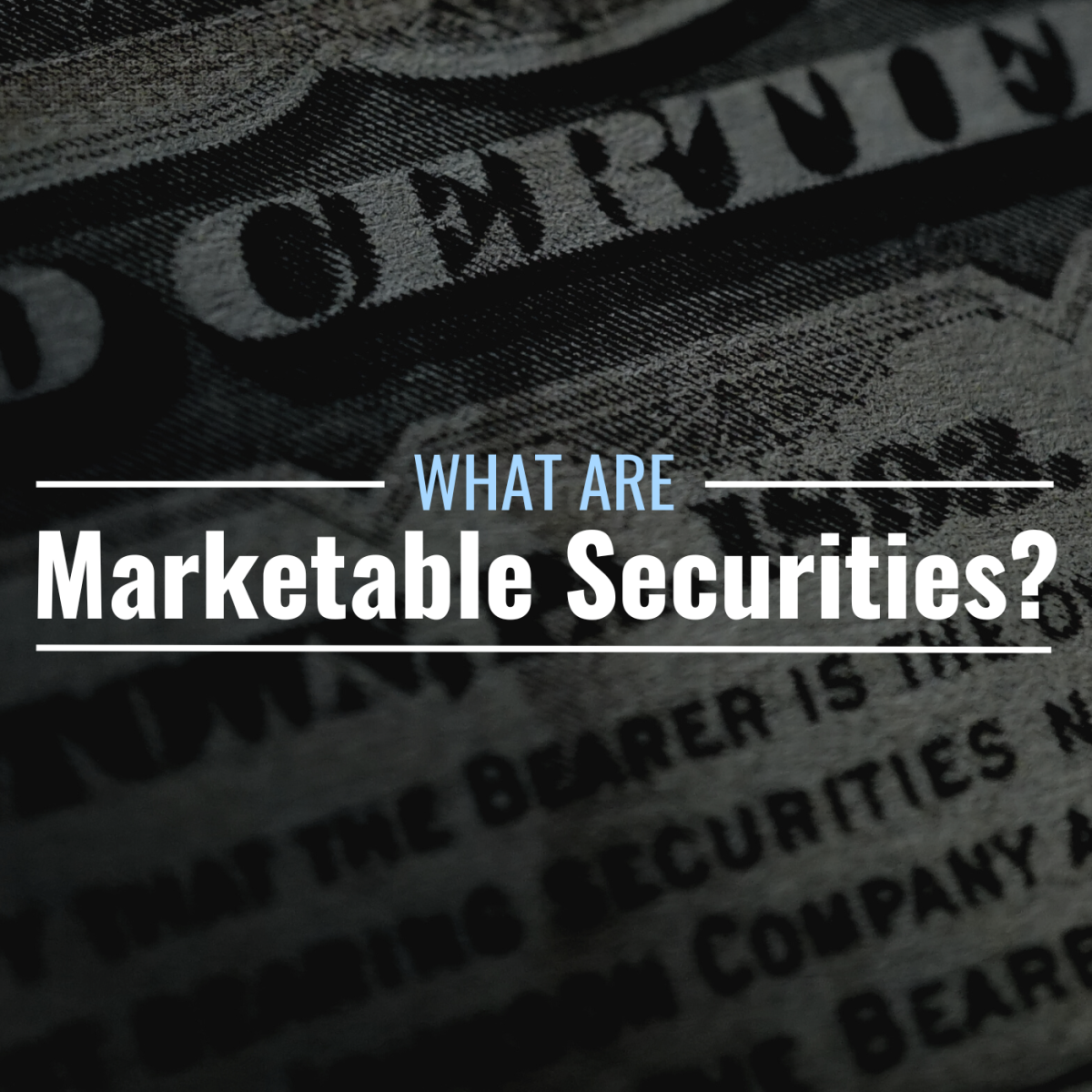 what-are-marketable-securities-definition-examples-thestreet