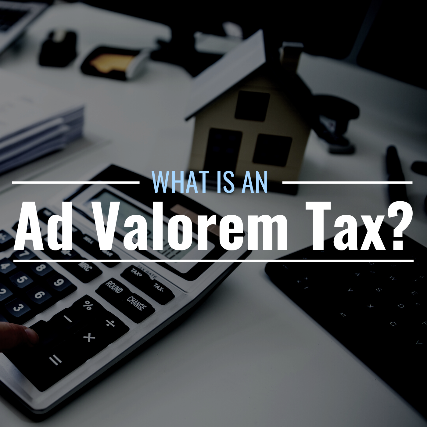 What Is an Ad Valorem Tax? Definition & Example - TheStreet