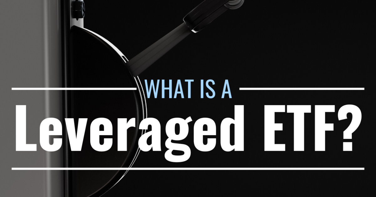 What Is a Leveraged ETF? Definition, Example & Risks - TheStreet