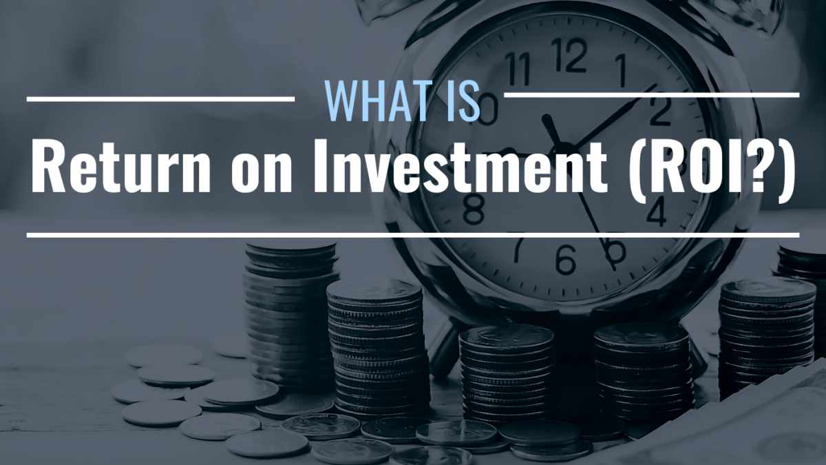 What Is Return on Investment (ROI) & How Is It Calculated? - TheStreet