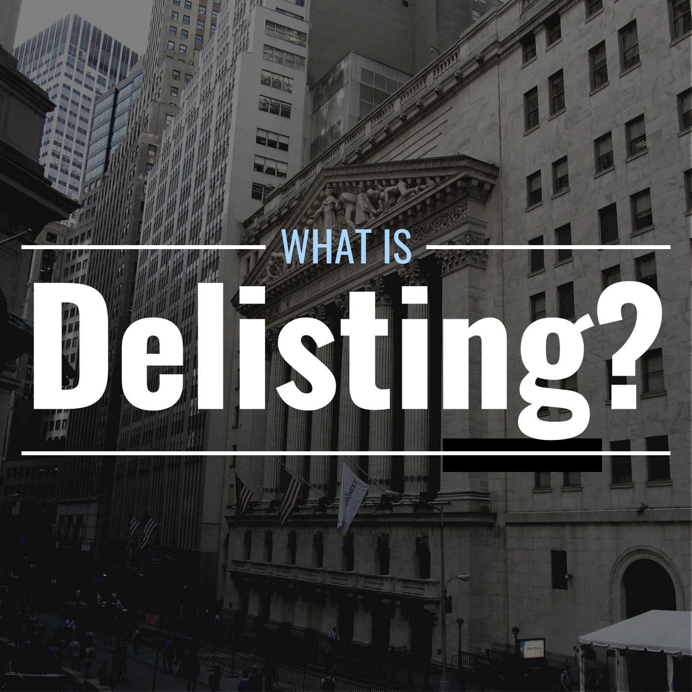 What Is Delisting & How Does It Happen to a Stock? - TheStreet