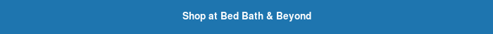 Shop at Bed Bath & Beyond